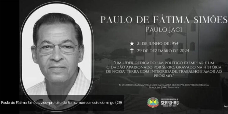 Paulo de Fátima Simões foi vereador por cinco mandatos e havia sido reeleito no Serro junto com o prefeito Nondas Miranda
