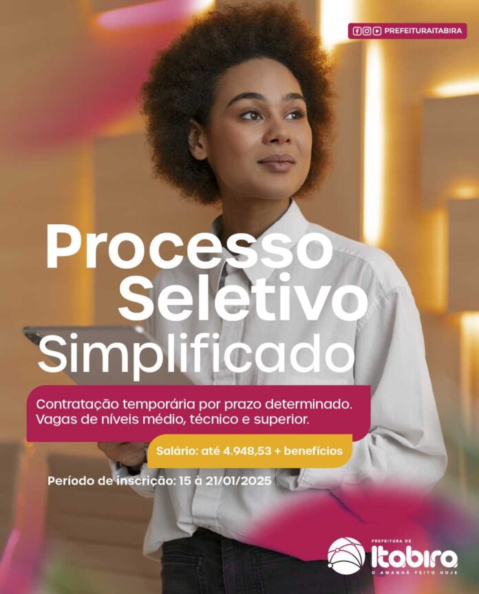 As inscrições para o processo seletivo na prefeitura de Itabira serão realizadas exclusivamente de forma online, entre os dias 15 e 21 de janeiro de 2025