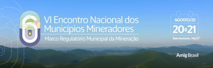 VI Encontro Nacional de Municípios Mineradores