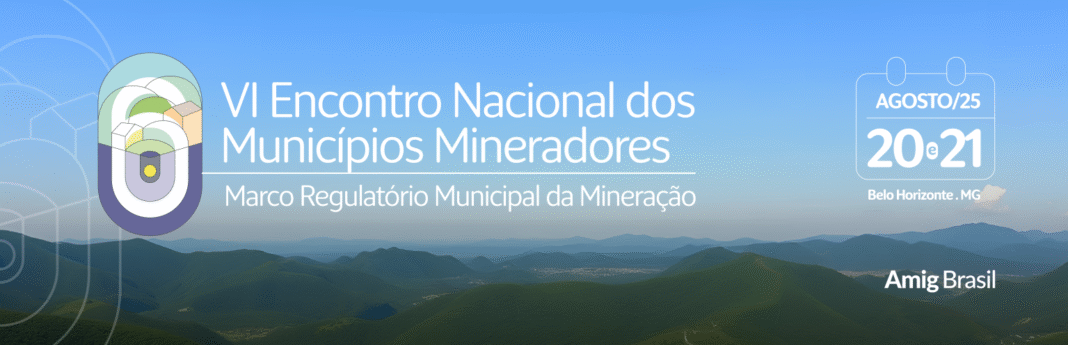 Municípios mineradores se preparam para um dos maiores eventos do setor monerário.