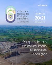 Marco Regulatório Municipal da Mineração O evento terá como tema central a implementação do Marco Regulatório Municipal da Mineração, um conjunto de normas e ferramentas para melhorar a gestão e a fiscalização das atividades mineradoras nos municípios
