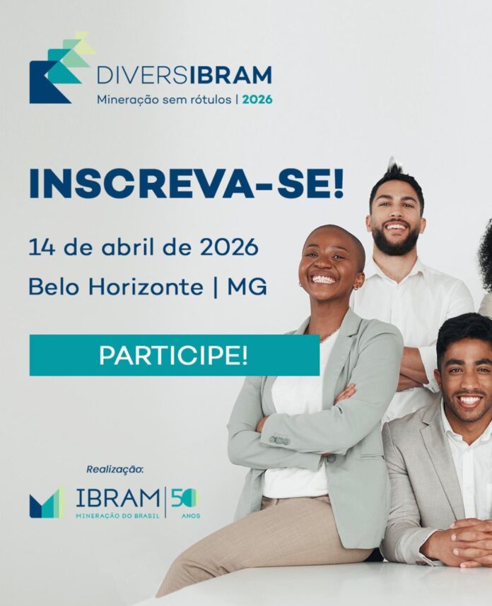 WhatsApp Image 2026-03-19 at 08.55.11 Realizada pelo Instituto Brasileiro de Mineração (IBRAM), a quinta edição da DIVERSIBRAM acontece das 9h às 18h, em formato híbrido e com inscrições gratuitas, ampliando o acesso de participantes de todo o país